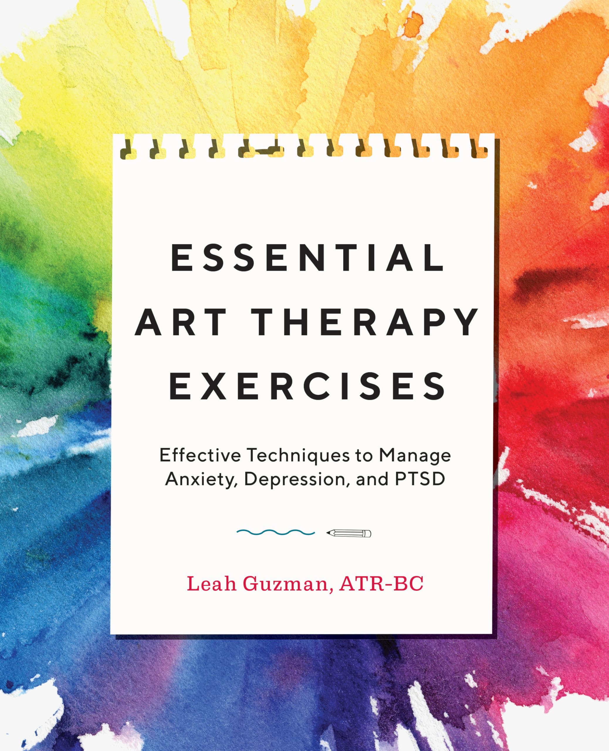 Essential Art Therapy Exercises: Effective Techniques to Manage